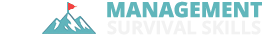 Management Survival Skills